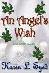 An Angel's Wish by Karen L. Syed