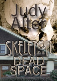 Skeleton in a Dead Space by Judy Alter