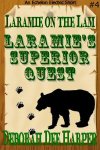 Laramie's Superior Quest